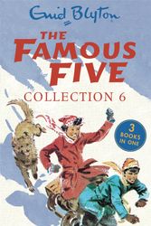 Cover Art for 9781444958188, The Famous Five Collection 6: Books 16, 17 and 18 by Enid Blyton