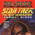 Cover Art for 9780671002381, Ancient Blood:  Day of Honor #1 (Star Trek The Next Generation) by Diane Carey