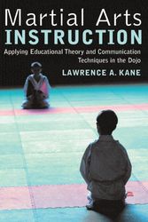 Cover Art for 9781594390241, Martial Arts Instruction by Lawrence A. Kane
