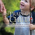 Cover Art for 9781616440732, To Train Up a Child by Michael Pearl