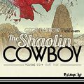 Cover Art for 9782754829878, The Shaolin cowboy (Tome 1-Start trek) (Albums) by Geof Darrow