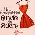 Cover Art for 9782226174086, Une (Irresistible) Envie de Sucre by Meg Cabot