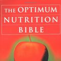 Cover Art for 9780749918552, The Optimum Nutrition Bible by Patrick Holford