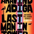 Cover Art for 9781848877863, Last Man in Tower by Aravind Adiga