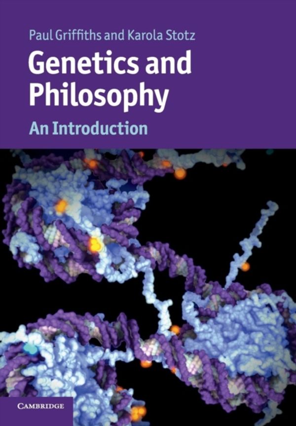 Cover Art for 9780521173902, Genetics and Philosophy by Paul Griffiths