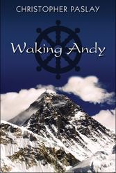 Cover Art for 9781424193929, Waking Andy by Christopher Paslay