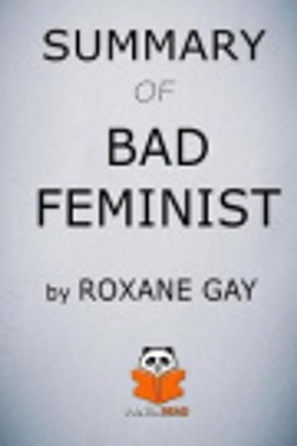 Cover Art for 9781795522939, Summary of Bad Feminist by Roxane Gay by Panda Read