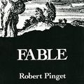 Cover Art for 9780873761079, Fable by Robert Pinget