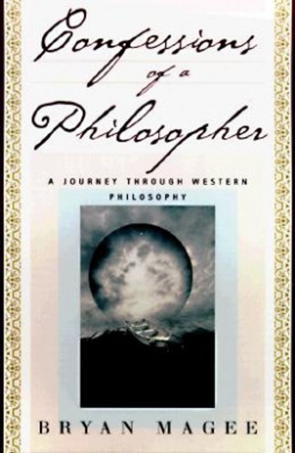 Cover Art for 9780375500282, Confessions of a Philosopher by Bryan Magee