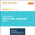 Cover Art for 9780323226479, Oral Radiology - Pageburst E-Book on Kno (Retail Access Card) by Stuart C White