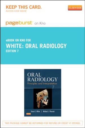 Cover Art for 9780323226479, Oral Radiology - Pageburst E-Book on Kno (Retail Access Card) by Stuart C White