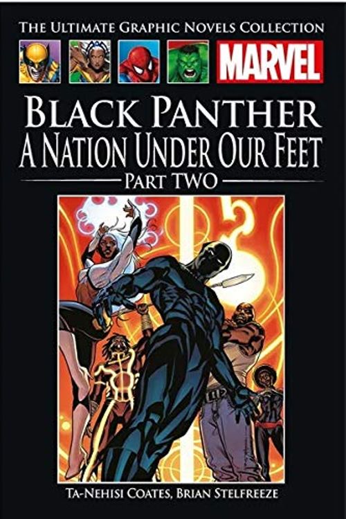 Cover Art for B07NQK5P5S, Marvel The Ultimate Graphic Novels Collection Issue 171 Black Panther A Nation Under Our Feet Part 2 by Ta-Nehisi Coates