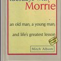 Cover Art for B01FMVZYJI, Mitch Albom: Tuesdays with Morrie : An Old Man, a Young Man, and Life's Greatest Lesson (Library Binding); 2002 Edition by Unknown