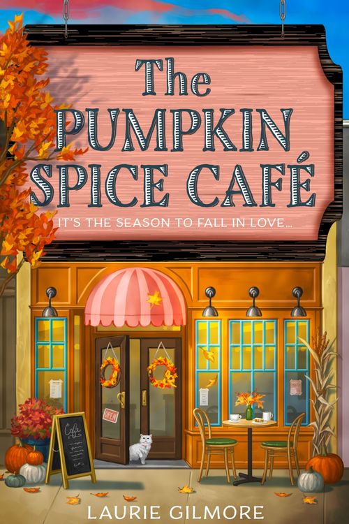 Cover Art for 9780008610661, The Pumpkin Spice Café by Laurie Gilmore