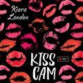 Cover Art for 9781250070968, Kiss CAM by Kiara London
