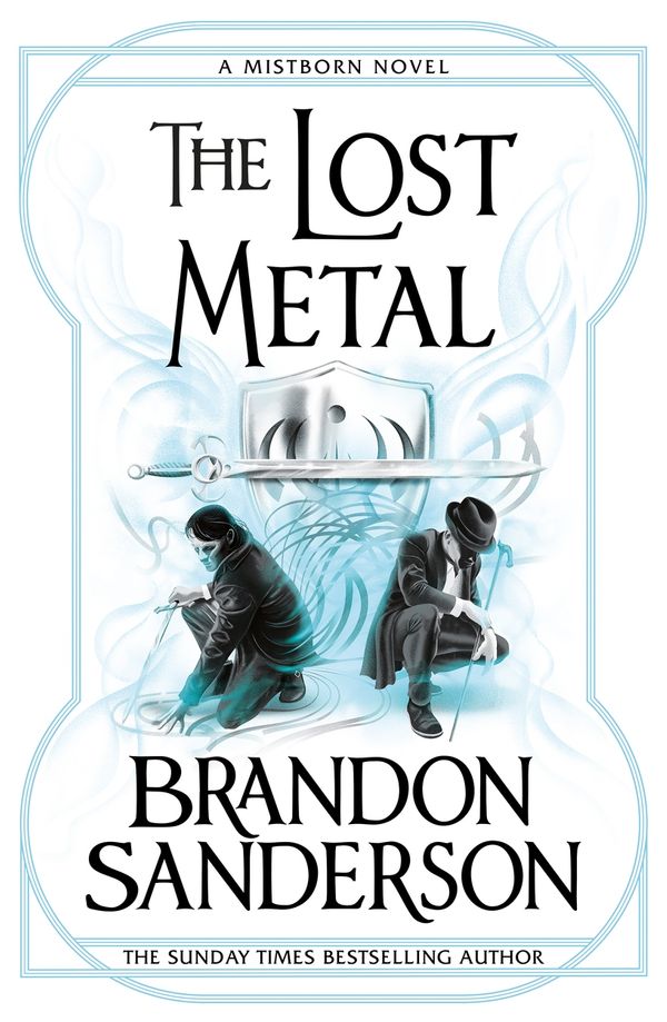 Cover Art for 9781473215269, The Lost Metal by Brandon Sanderson