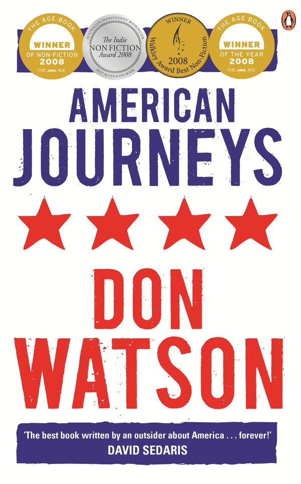 Cover Art for 9780143790990, American Journeys by Don Watson