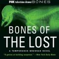 Cover Art for 9781476754741, Bones of the Lost by Kathy Reichs