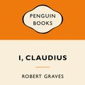 Cover Art for 9780143566397, I, Claudius: Popular Penguins by Robert Graves