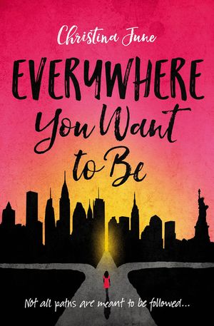 Cover Art for 9780310763338, Everywhere You Want to Be by Christina June