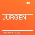 Cover Art for 9781407650395, Jurgen by James Branch Cabell