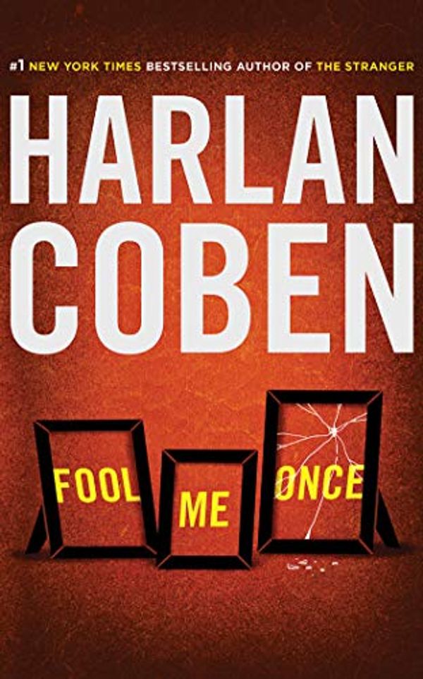 Cover Art for 9781501217609, Fool Me Once by Harlan Coben