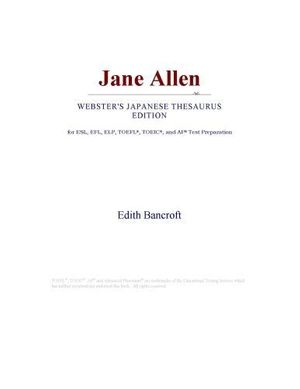 Cover Art for 9780546806243, Jane Allen (Webster's Japanese Thesaurus Edition) by Icon Group International