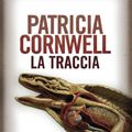 Cover Art for B005SZ54D0, La traccia (Oscar bestsellers Vol. 1643) (Italian Edition) by Patricia Cornwell