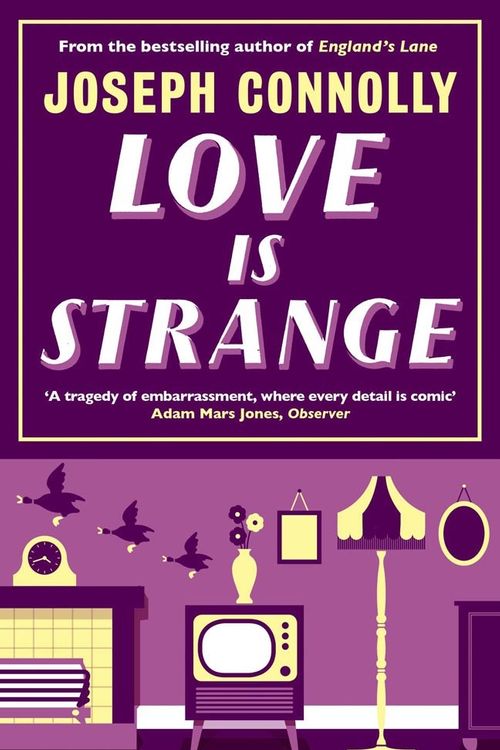 Cover Art for 9781782066972, Love is Strange by Joseph Connolly