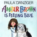 Cover Art for 9780399231797, Amber Brown Is Feeling Blue by Paula Danziger