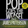 Cover Art for 9781594836114, Pop Goes the Weasel by James Patterson