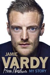 Cover Art for 9781785034824, Jamie Vardy: My Story by Jamie Vardy
