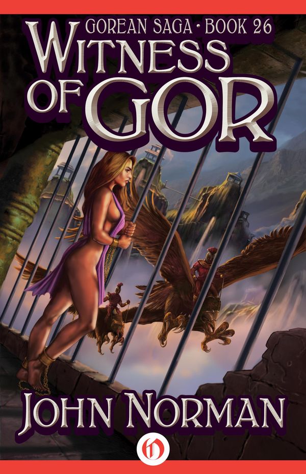 Cover Art for 9781497600928, Witness of Gor by John Norman