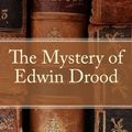 Cover Art for 9781519256478, The Mystery of Edwin Drood by Charles Dickens