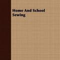 Cover Art for 9781409714613, Home And School Sewing by Frances Patton