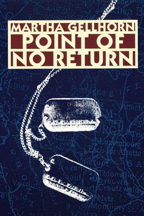 Cover Art for 9780803270510, Point of No Return by Martha Gellhorn