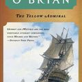 Cover Art for 9781531825713, The Yellow Admiral by O'Brian, Patrick