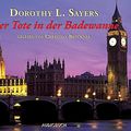 Cover Art for 9783933199560, Der Tote in der Badewanne, 5 Audio-CDs by Dorothy L. Sayers