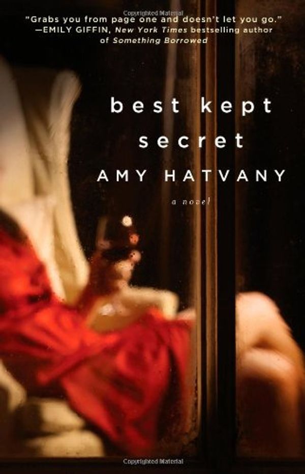 Cover Art for 9781439193310, Best Kept Secret by Amy Hatvany