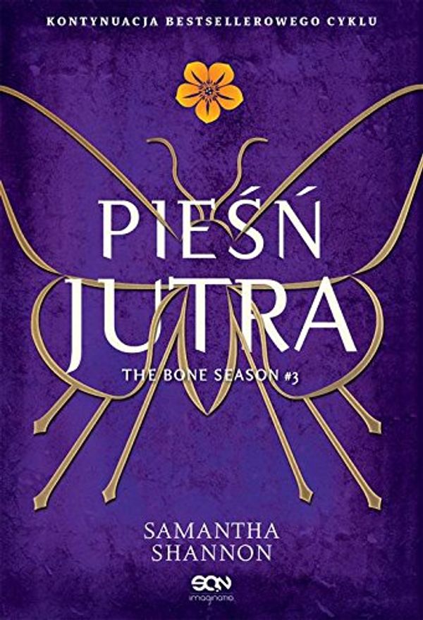 Cover Art for 9788379245666, Pieśń jutra by Samantha Shannon