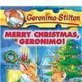 Cover Art for B01F9QNGKA, Merry Christmas, Geronimo! (Geronimo Stilton) by Geronimo Stilton (2004-10-01) by Geronimo Stilton