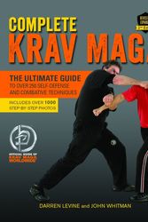 Cover Art for 9781612435589, Complete Krav Maga: The Ultimate Guide to Over 250 Self-Defense and Combative Techniques by Darren Levine