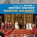 Cover Art for 9780415395519, The Routledge Atlas of British History by Martin Gilbert