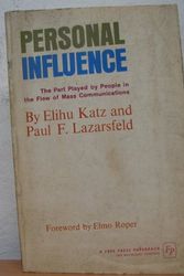 Cover Art for 9780029171509, Personal Influence by Elihu Katz, Paul Lazarsfeld
