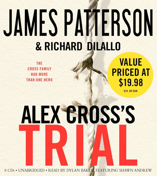 Cover Art for 9781607881896, Alex Cross's TRIAL by James Patterson, Richard DiLallo