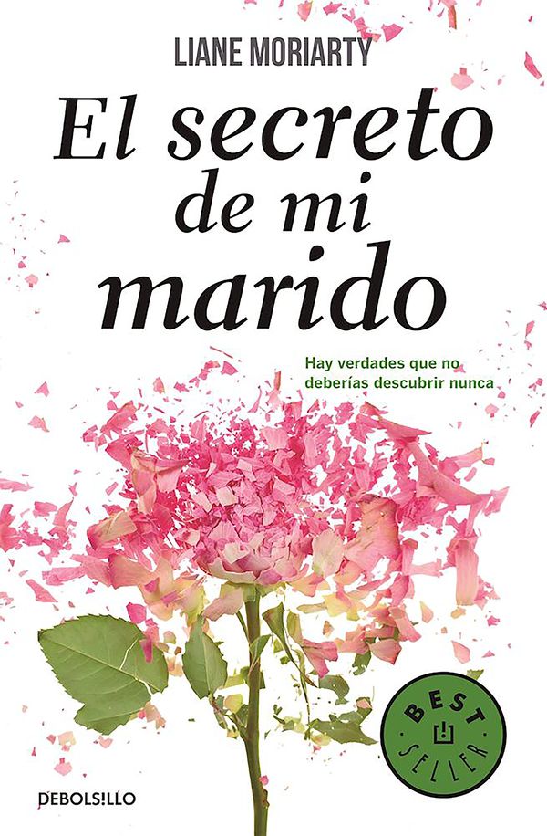 Cover Art for 9788466331418, El Secreto de Mi Marido (the Husband’s Secret) by Liane Moriarty