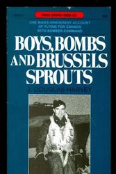 Cover Art for 9780887801075, Boys, Bombs and Brussels Sprouts by J Douglas Harvey
