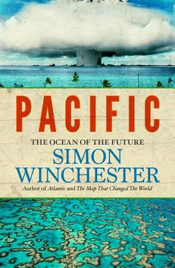 Cover Art for 9780007550760, PacificThe Once and Future Ocean by Simon Winchester