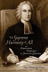 Cover Art for 9780802849847, The Supreme Harmony of All by Amy Plantinga Pauw