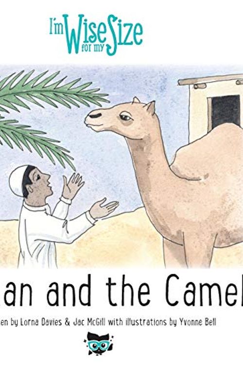 Cover Art for 9781916208933, Ayaan and the Camel by Lorna Davies, Jac McGill